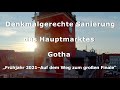 Denkmalgerechte Sanierung Hauptmarkt Gotha – Frühjahr 2021: Auf dem Weg zum Finale