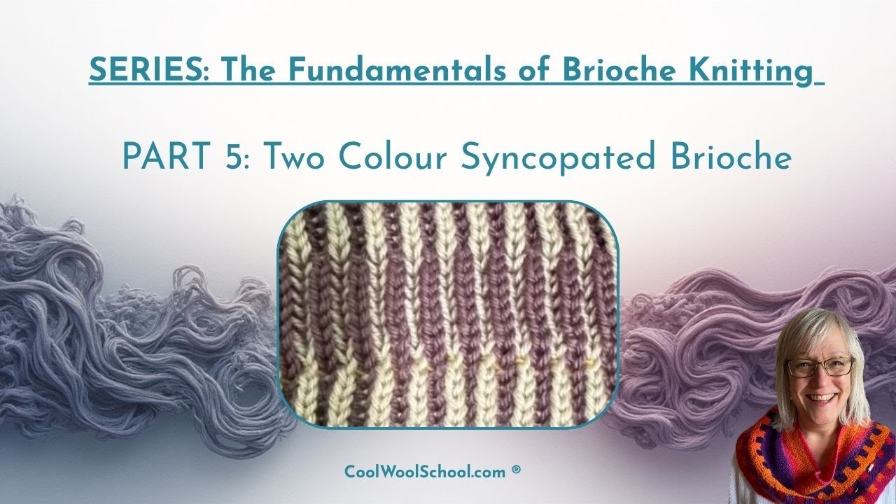 Основы вязания бриоши | Часть 5 – Двухцветная синкопированная бриошь. Потанцуем?