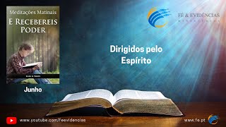 📖 Meditação Matinal 📖 Deus pode escolher e habilitar qualquer pessoa | 12 de Junho