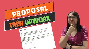 UPWORK #11 | 99% Mọi Người Đều Mắc Lỗi Này Khi Viết Proposal | Thuythietke