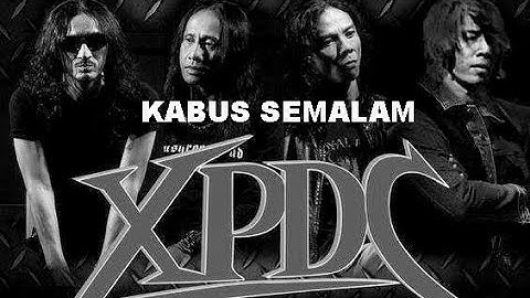 XPDC - KABUS SEMALAM