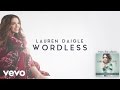 Lauren Daigle - Wordless (Audio)