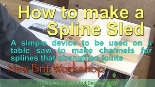 How to Make a Spline Sled by New Brit Workshop 18,915 views 5 months ago 14 minutes, 3 seconds