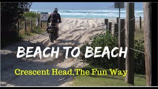 Beach to Beach- The Fun Way To Crescent Head