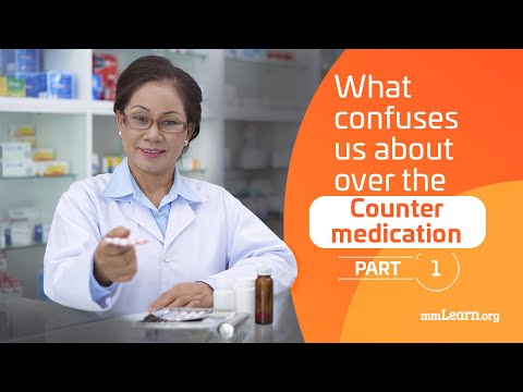 What Confuses Us About Over the Counter Medication - Part 1