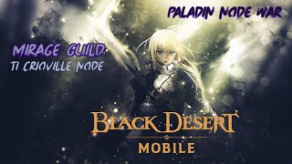 Black Desert Mobile | Node War T1 Plains of Agris | MÏRÃGË Guild vs Legends (Cp Limit) | Paladin