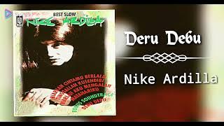Deru Debu - Nike Ardilla