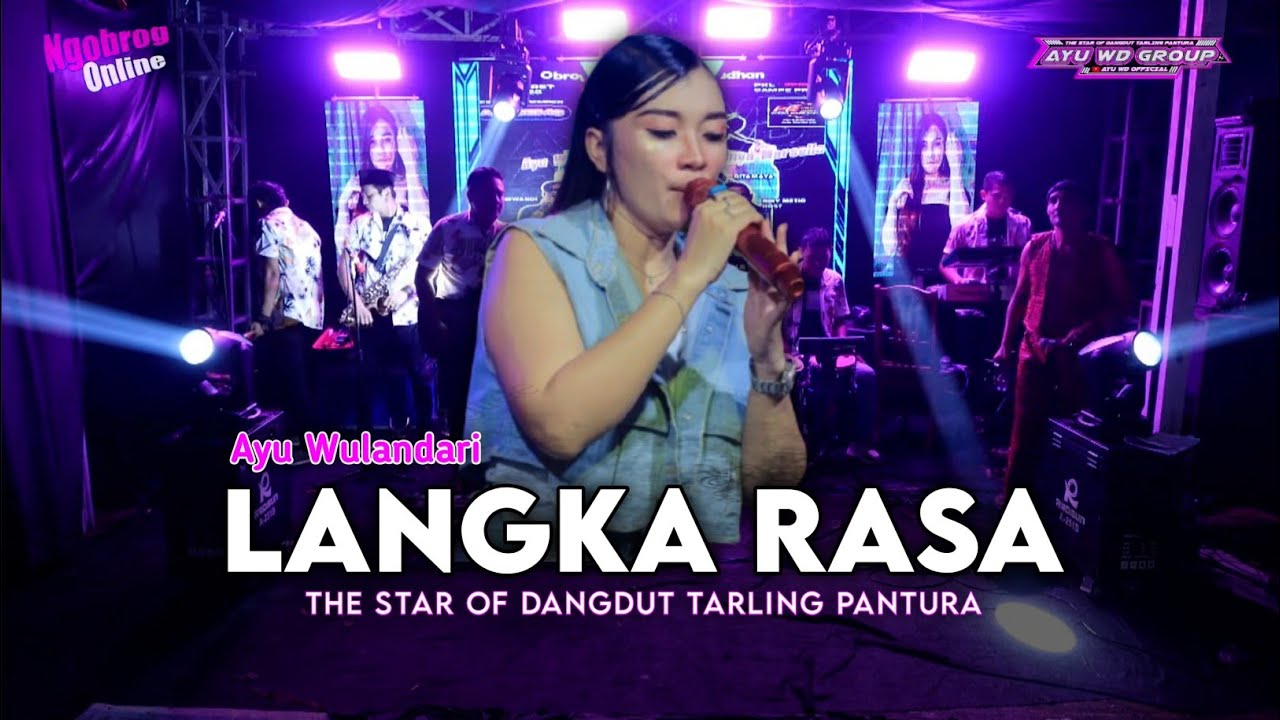 LANGKA RASA  || AYU WD  ||  NGOBROG ONLINE AYU WD GROUP 8 MARET 2025