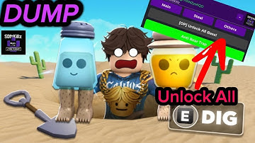 [OP] DUMP SCRIPT | Unlock All, Instant Steal, Auto Dig, Auto Sell