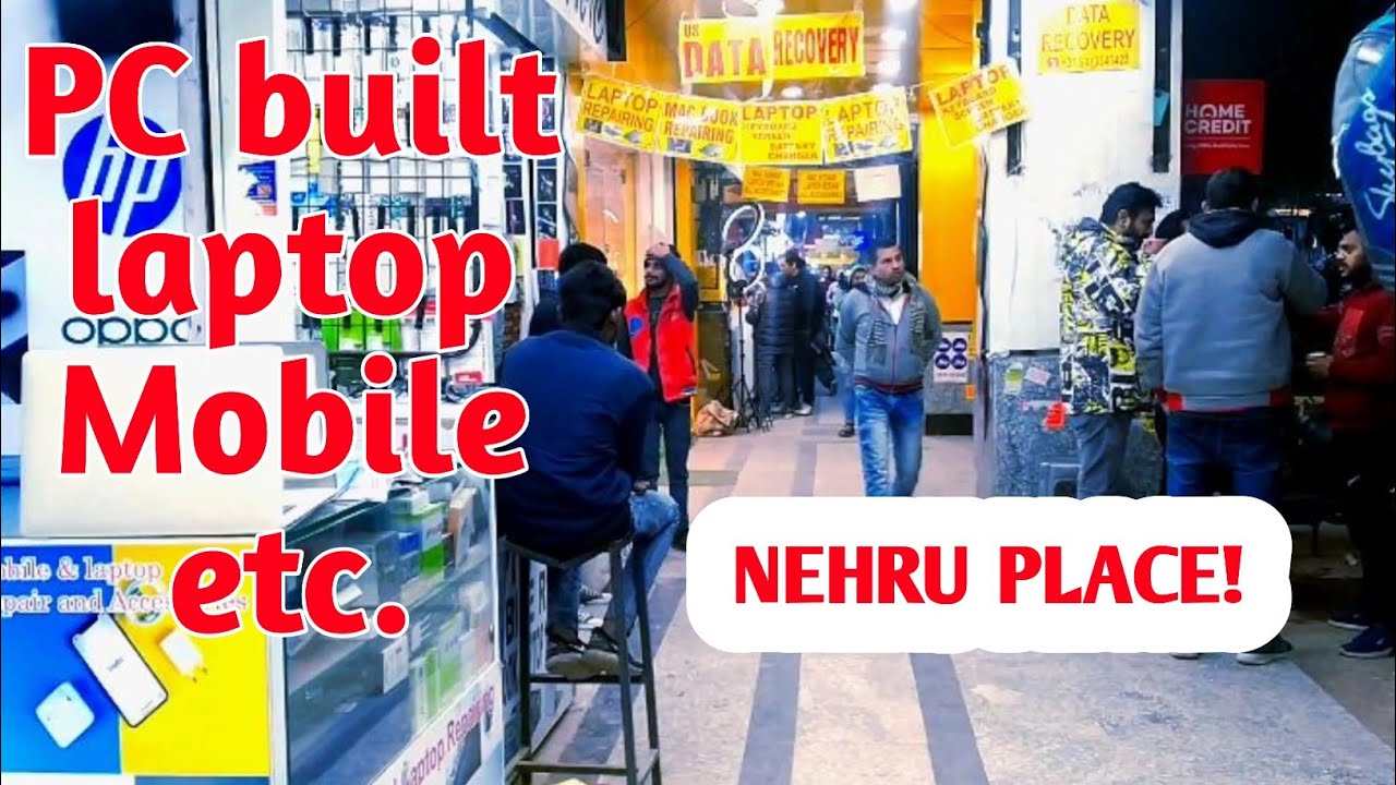 BEST PLACE FOR PC #NEHRU PLACE|| cpu build laptop etc. # ...