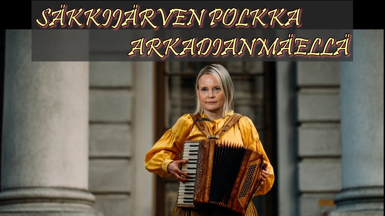 Säkkijärven polkka Arkadianmäellä