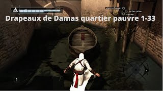[BONUS] Assassin's Creed 1 Drapeaux de Damas quartier pauvre 1-33