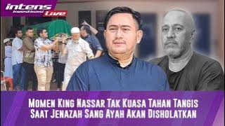 King Nassar Tak Kuasa Tahan Nangis Saat Detik-detik Jenazah Ayahnya Akan Di Sholatkan