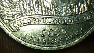 2006 P COLORADO STATE QUARTER WITH MAJOR DIE BREAK REVERSE