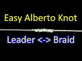 How to Tie an Alberto Knot (Braid to Fluorocarbon or Mono Leader)
