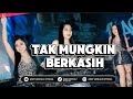 FUNKOT TRENDING || TAK MUNGKIN BERKASIH ||THOMAS ARYA|| VIRAL TIKTOK  COVER BY ANDY AENCALZ OFFICIAL