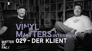 Vinyl DJ Interview with Der Klient - VINYL MATTERS 029