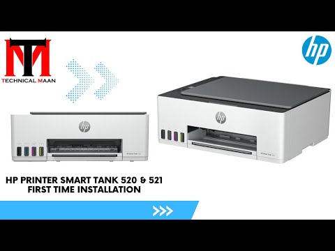 Printer HP Smart Tank 520 & 521 / 525 First Time Installation