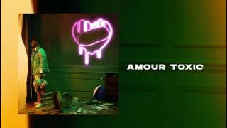 DADJU - Amour Toxic (Audio Officiel)