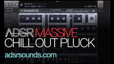 NI Massive - Chill Out Pluck - How To Tutorial