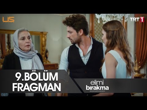 Elimi Bırakma 9. Bölüm Fragman