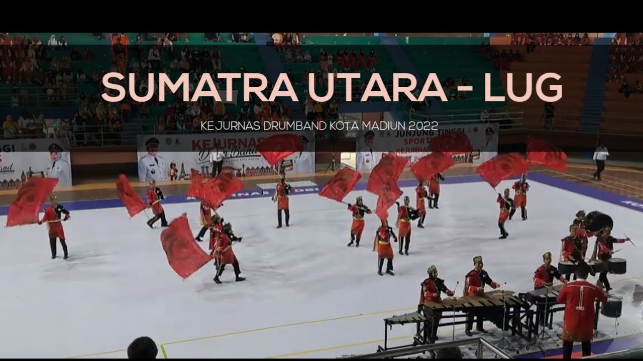 KONTINGEN SUMATRA UTARA LUG KEJURNAS DRUMBAND KOTA MADIUN 2022