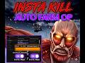 AOTR INSTA KILL | INSTA KILL, AUTOFARM, INFINITE XP