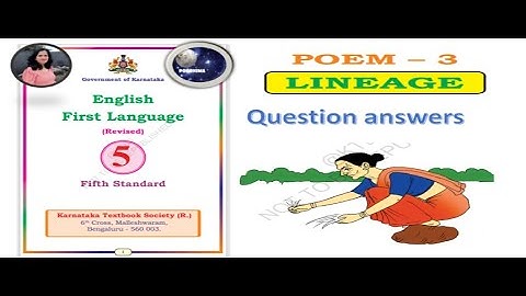 poem 3 lineage Question Answers