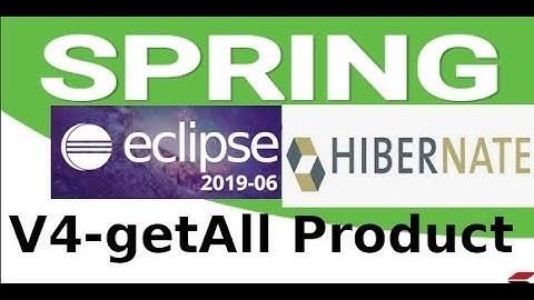 Hibernate trên Eclipse - V4 - Tạo trang get all sản phẩm với Hibernate trên Eclipse