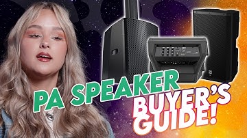 PA Speakers Explained | What to Buy & Why!