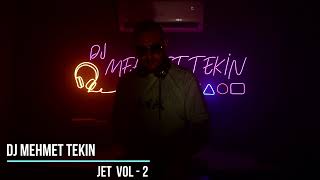 Dj Mehmet Tekin - Jet Vol 2 -  Resimi