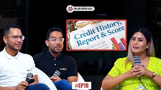 Credit History, Report & Score - Jason & Mihir | SHORT CLIP | On Air With Saaz