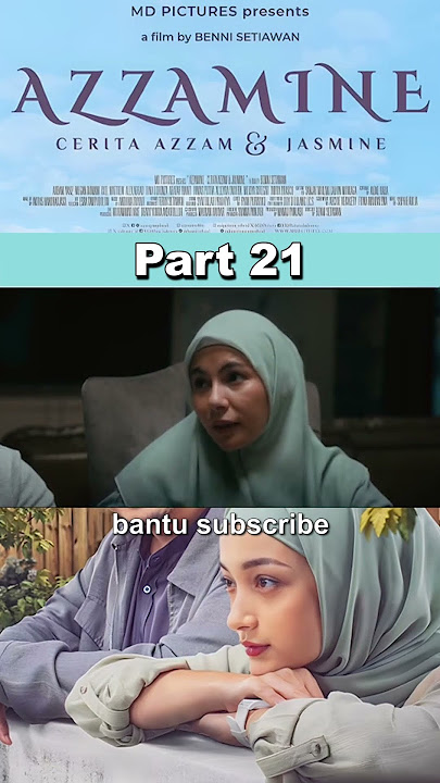 Azzamine Part 21 | film percintaan terbaik #azzamine #filmindonesia #azzamjasmine