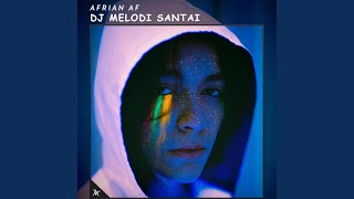 DJ Melodi Santai