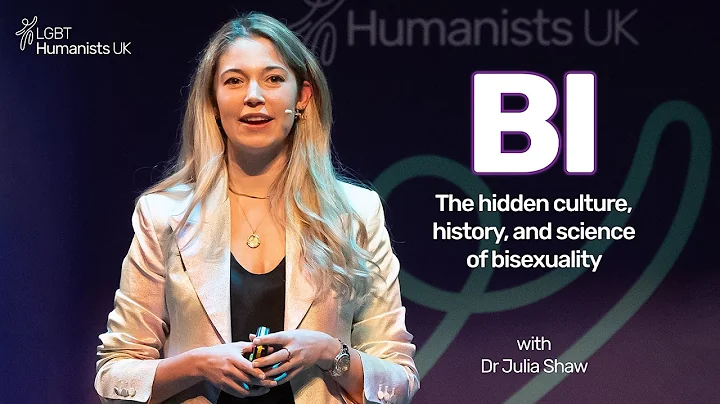 Bi: the hidden culture, history, and science of bisexuality | Dr Julia Shaw