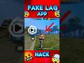 FAKE LAG APP HACK 🤬😨 !!#shorts #freefire