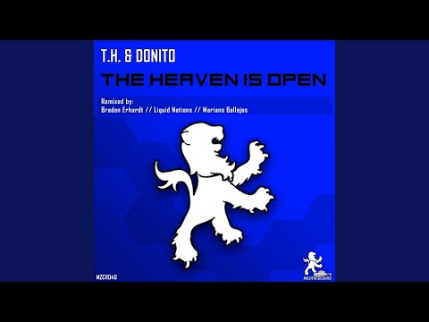 T.H. — The Heaven Is Open (Liquid Nations Remix)