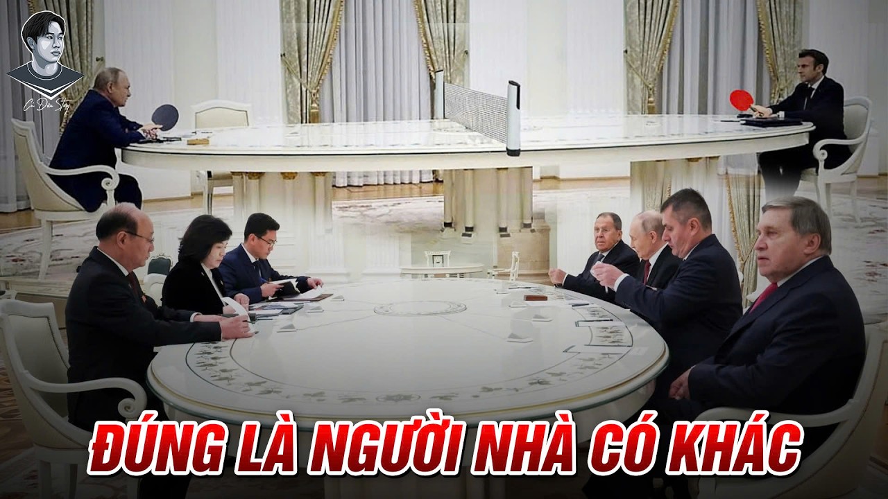 1 CHIẾC BÀN, 2 THÁI ĐỘ: PUTIN TIẾP KHÁCH EU NGỒI XA TÍT, GẶP VIỆT NAM GẦN GŨI NHƯ BẠN BÈ