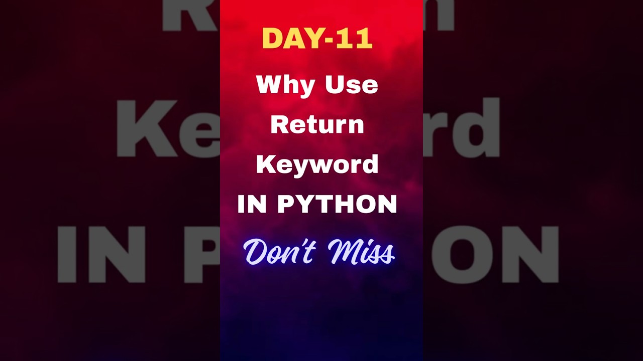 🤔🤔🤔Why Use Return keyword in Python 