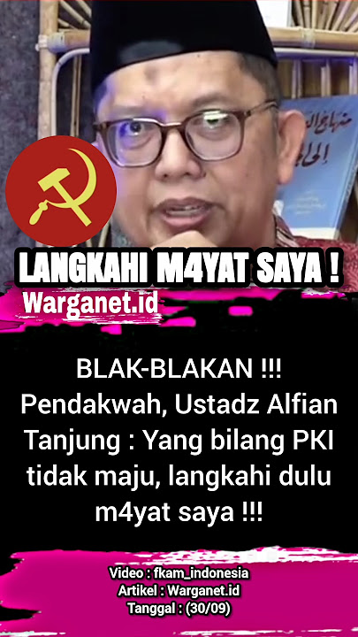 Firm statement from preacher Ustadz Alfian Tanjung.01/10 #police #army #g30spki #september #general