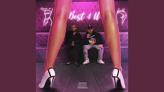 Best 4 U (feat. Kiddo Chris)