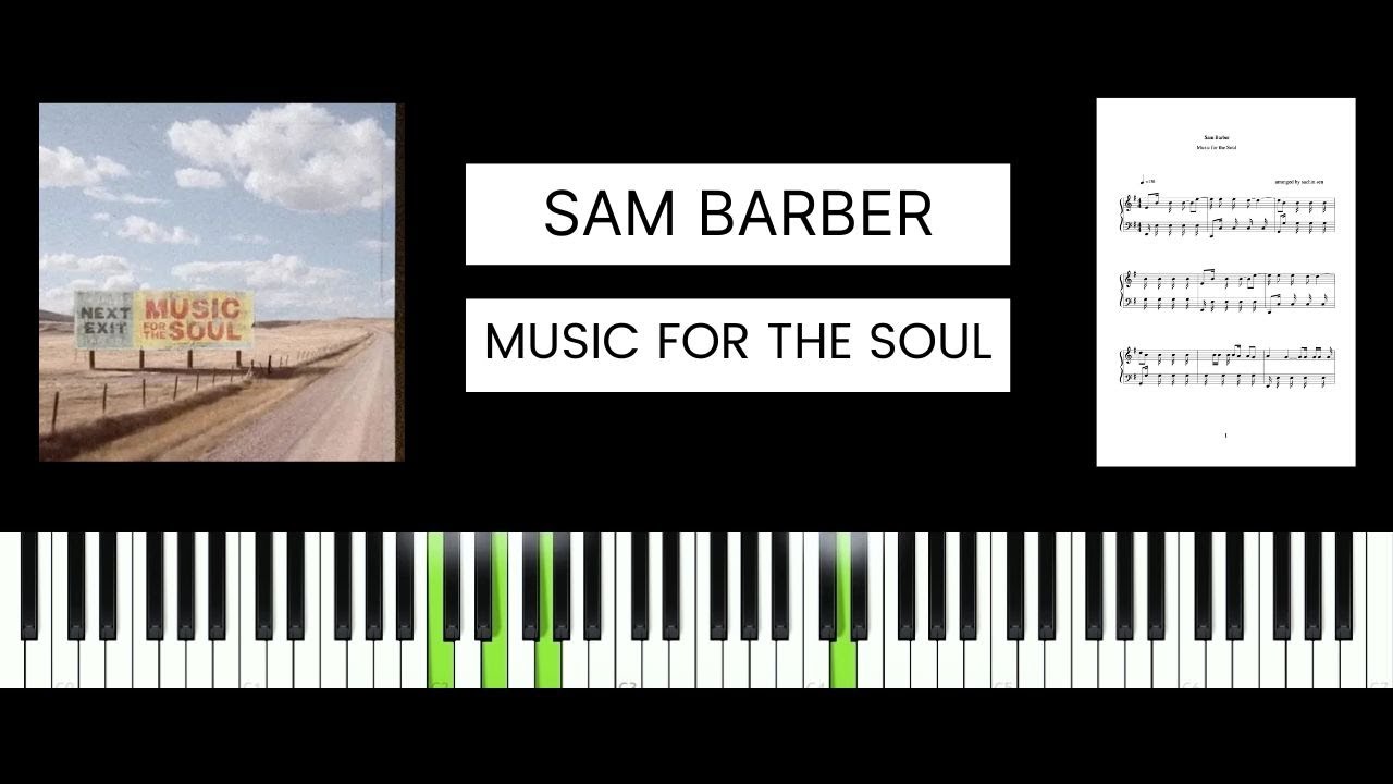 Sam Barber Music for the Soul (BEST PIANO TUTORIAL &