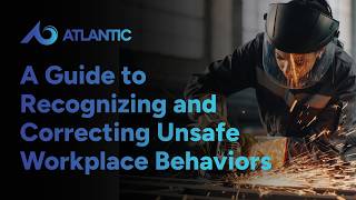 Protecting One Another: A Guide to Recognizing and Correcting Unsafe Workplace Behaviors