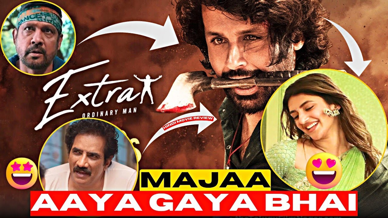 Extraordinary Man Movie Review || The Filmi Rides || Hindi Dubbed 2025