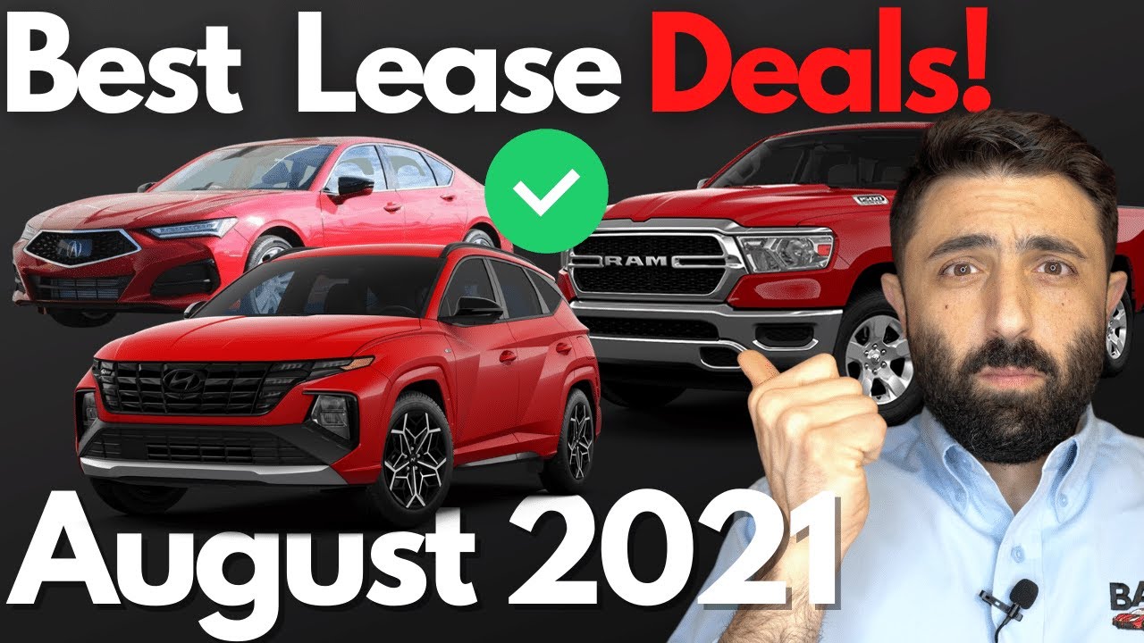 These are the Best Auto LEASE Deals RIGHT NOW August 2021 YouTube