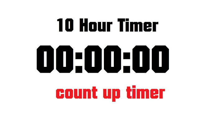 10 Hour Timer (Count Up)