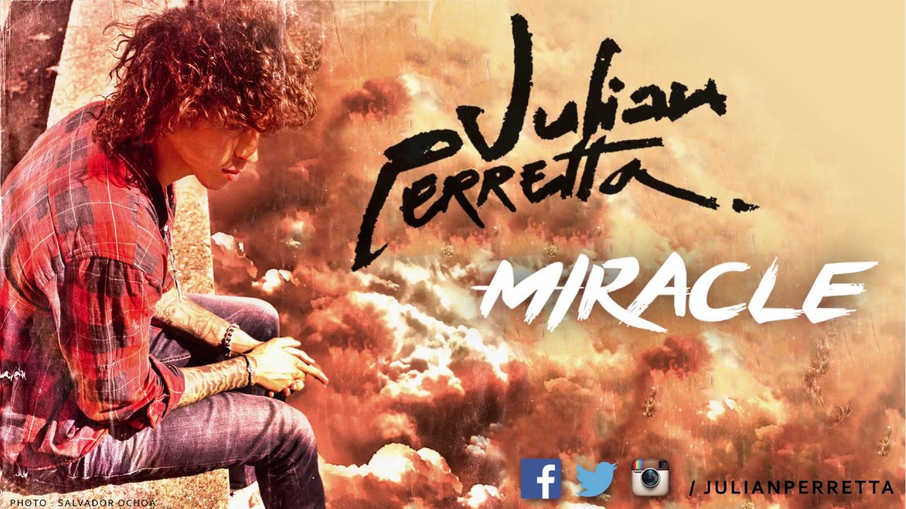 Julian Perretta   Miracle Official Audio