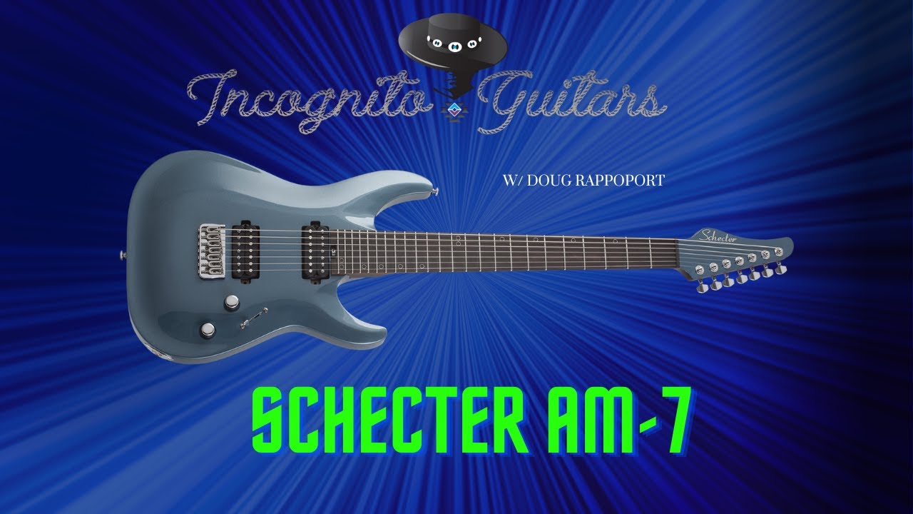 SCHECTER AM-7 w/ Doug Rappoport - YouTube