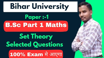 Bihar University Bsc Part 1 Maths Selected Questions  | BRABU Questions Bank Solutions