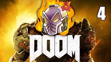 Beginning of the End - Lets Play DOOM 2016 - Part 4